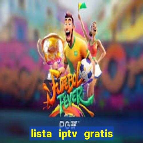 lista iptv gratis futebol ao vivo